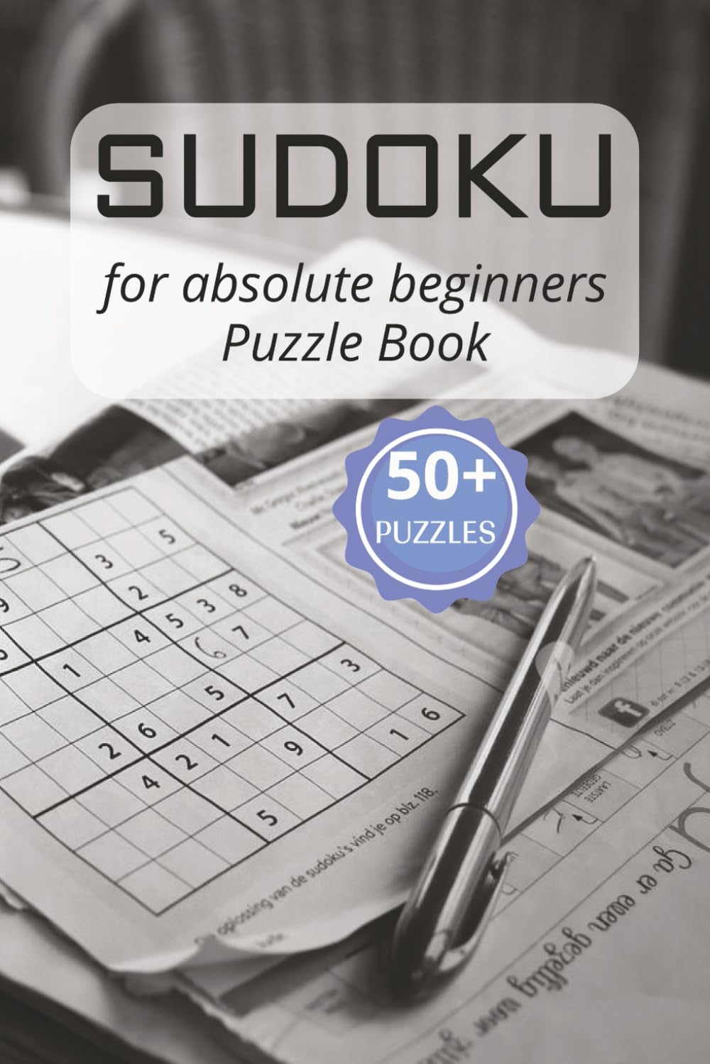 SUDOKU for absolute beginners Puzzle Book