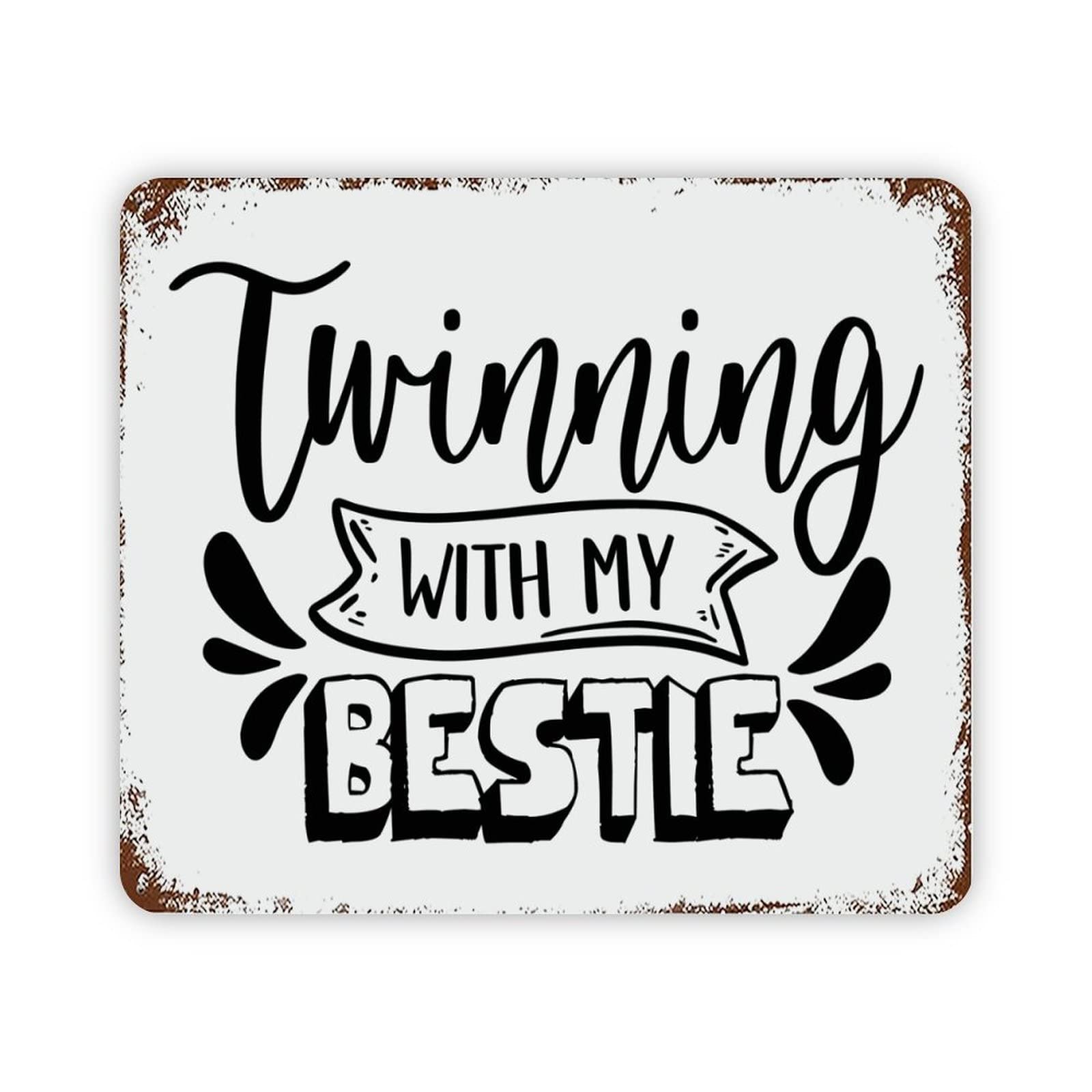 ENEDNATE Vintage Man Cave Aluminum Tin Metal Sign with Saying 12x16 Inch Twinning with My Bestie Retro Street Metal Signs for Indoor Outdoor Garden Patio Yard Cafe Pub Home Decor