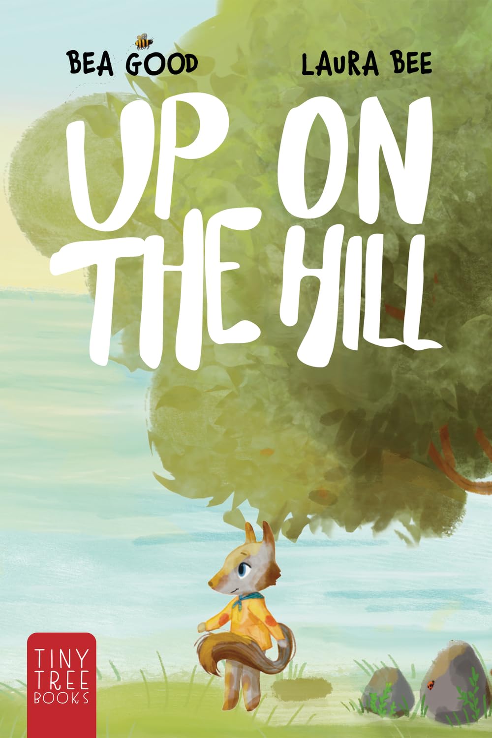 Up on the Hill: A Charming Picture Book about Friendship and Acceptance for Ages 5 to 7
