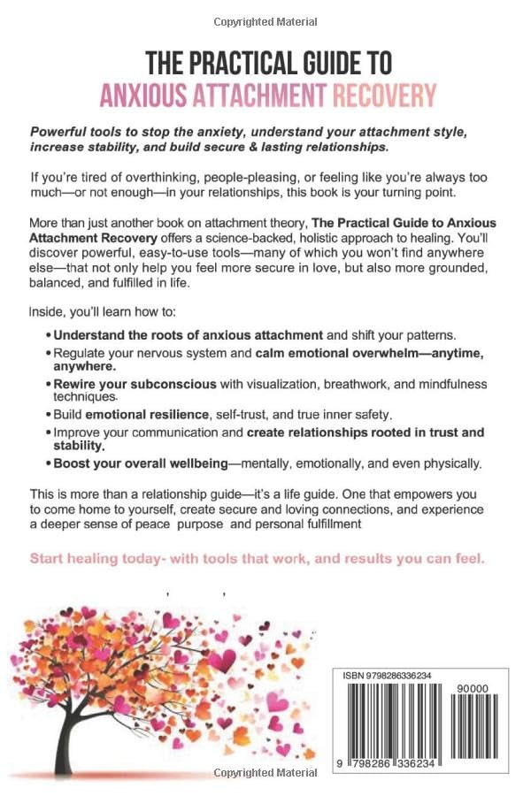 The Practical Guide to Anxious Attachment Recovery: Powerful tools to stop the anxiety, understand your attachment style, increase stability, and build secure & lasting relationships image 3