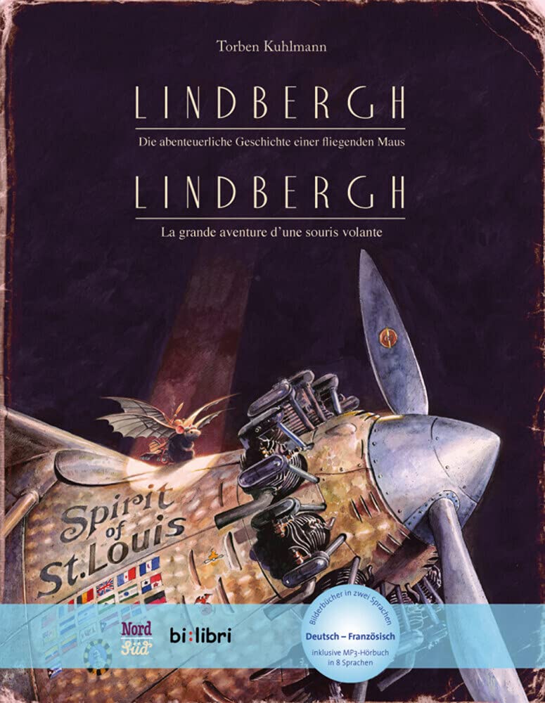Lindbergh. Kinderbuch Deutsch-Französisch mit MP3-Hörbuch zum Herunterladen: Die abenteuerliche Geschichte einer fliegenden Maus