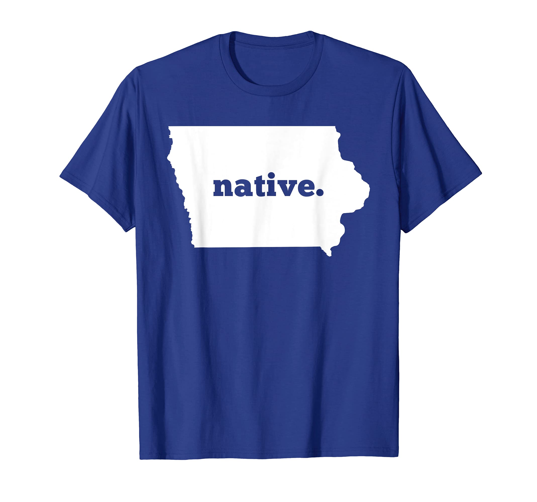 Iowa Native T-Shirt T-Shirt