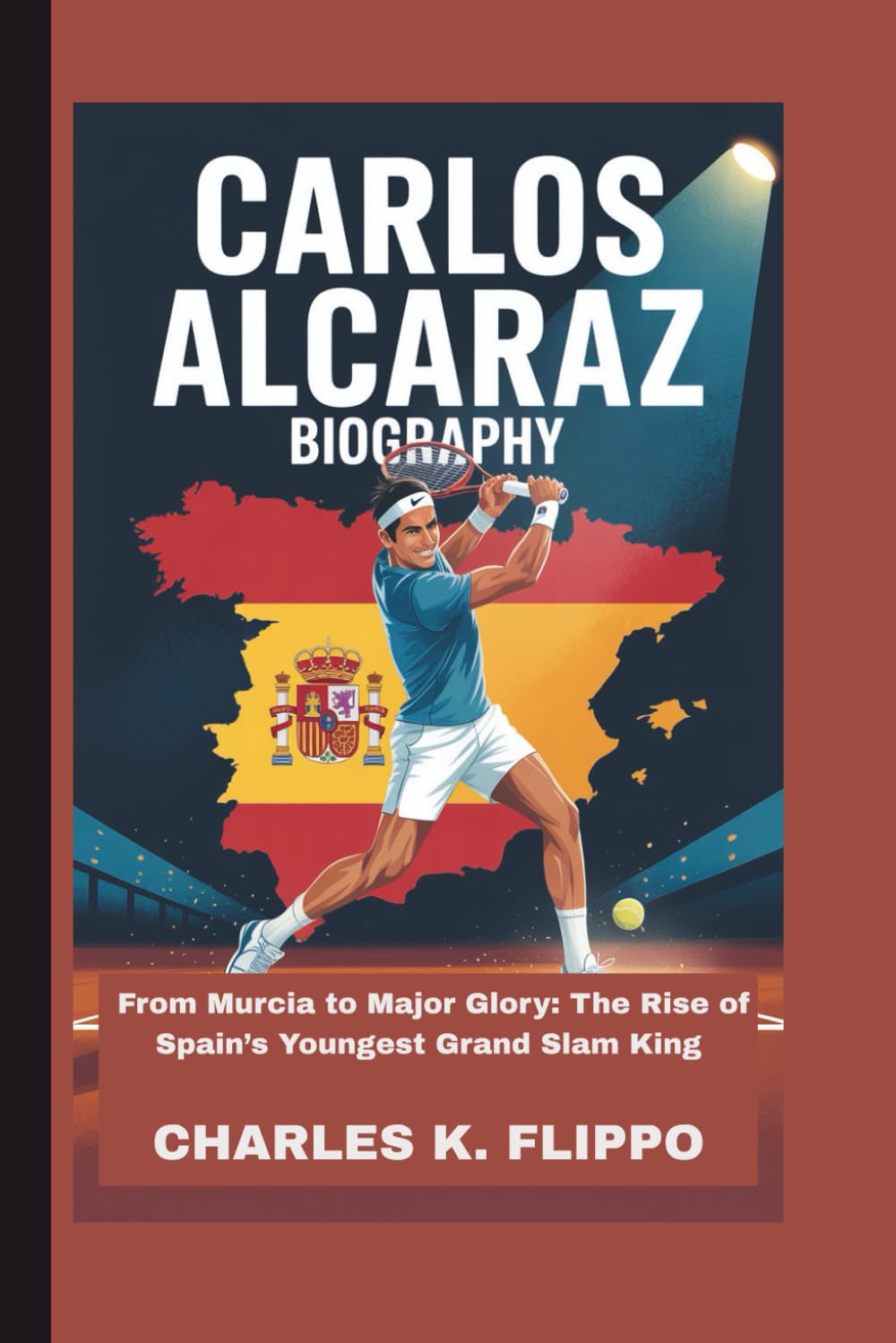 CARLOS ALCARAZ BIOGRAPHY: From Murcia to Major Glory: The Rise of Spain’s Youngest Grand Slam King