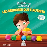 Autismo na Infância: leo Descobre que é Autista