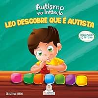 Autismo na Infância: leo Descobre que é Autista