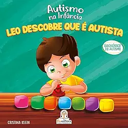 Autismo na Infância: leo Descobre que é Autista