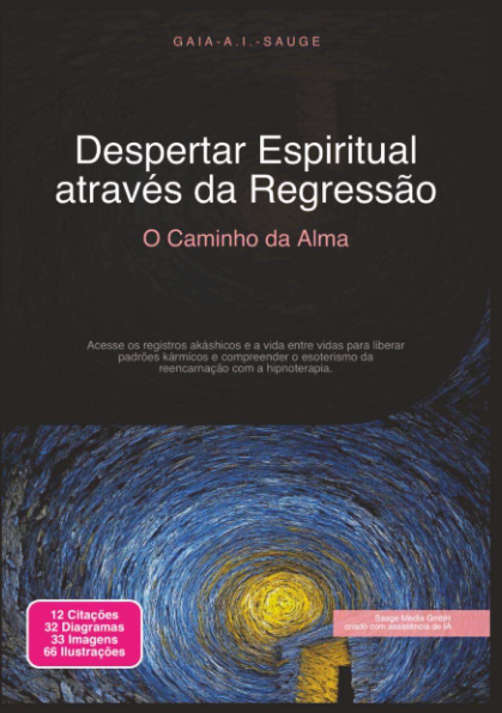 Despertar Espiritual através da Regressão: O Caminho da Alma (Esoterismo)