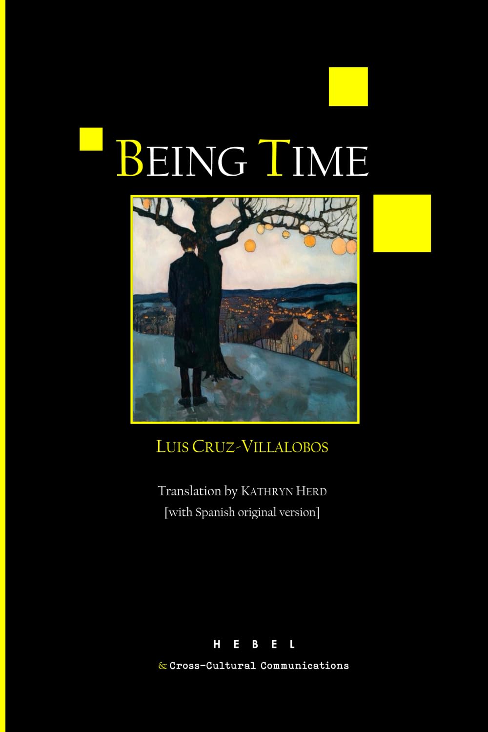 Being Time: [with Spanish original version]