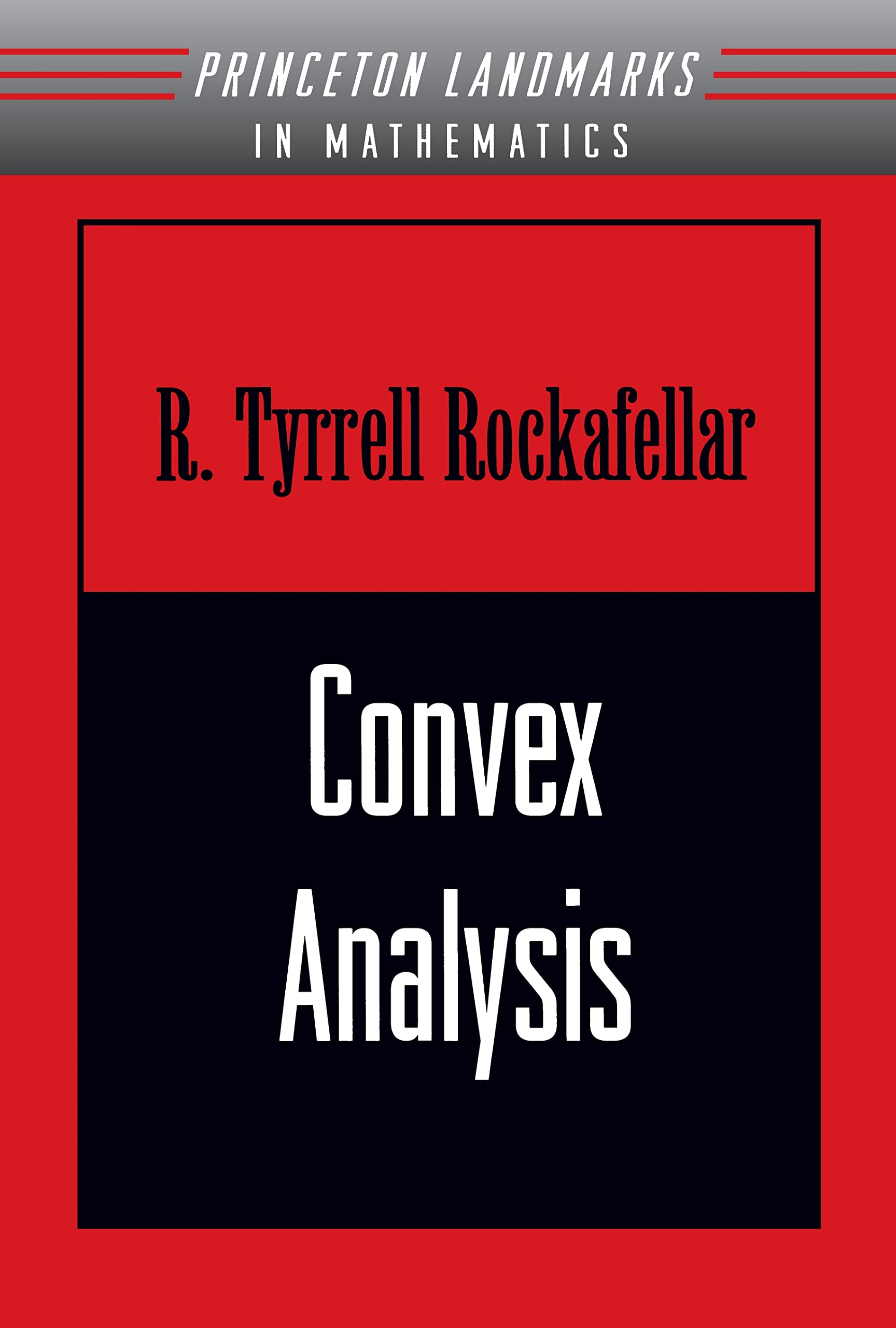 Convex Analysis (Princeton Landmarks in Mathematics and Physics)