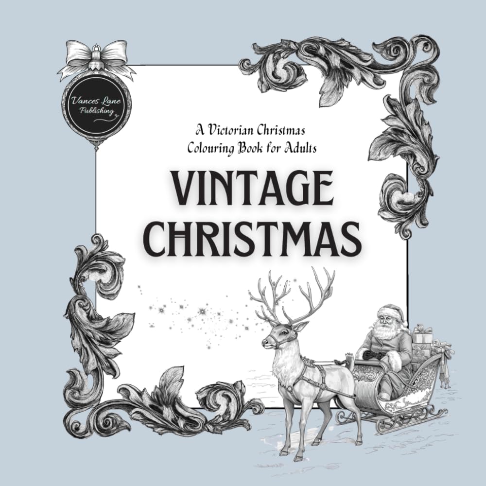 Vintage Christmas - A Victorian Christmas Colouring Book for Adults