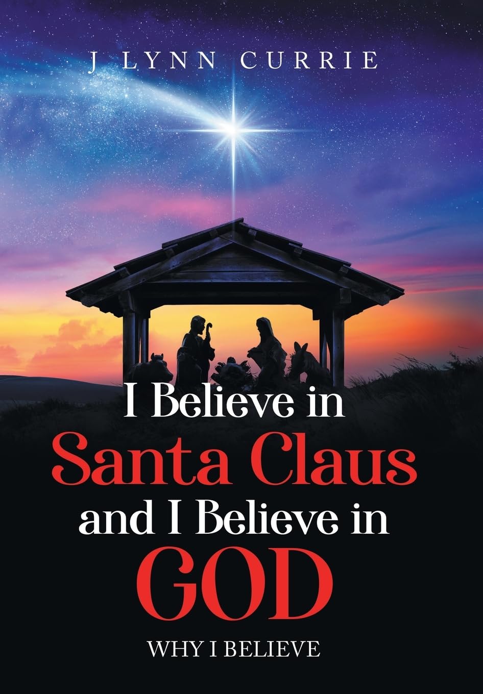 I Believe in Santa Claus And I Believe in God