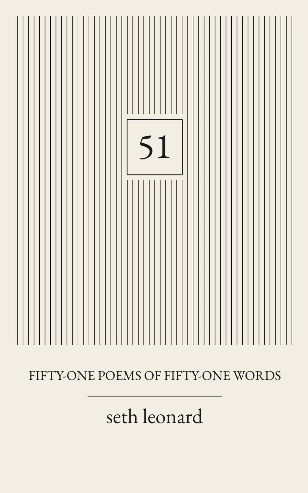 51: Fifty-One Poems of Fifty-One Words