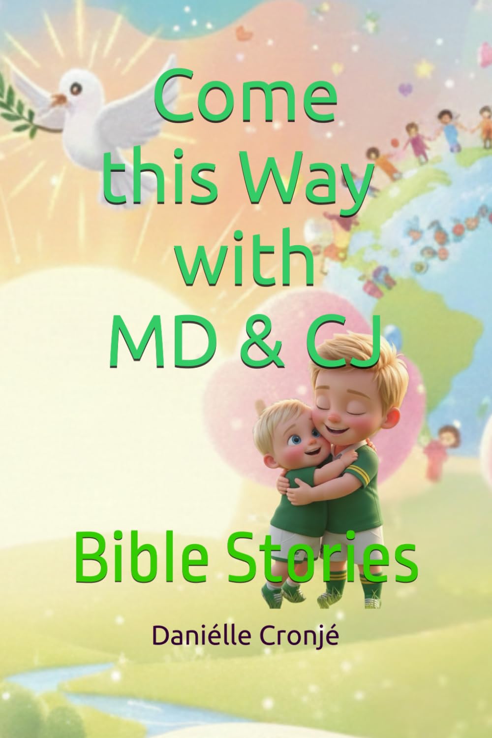 Come this Way with MD and CJ: Bible Stories