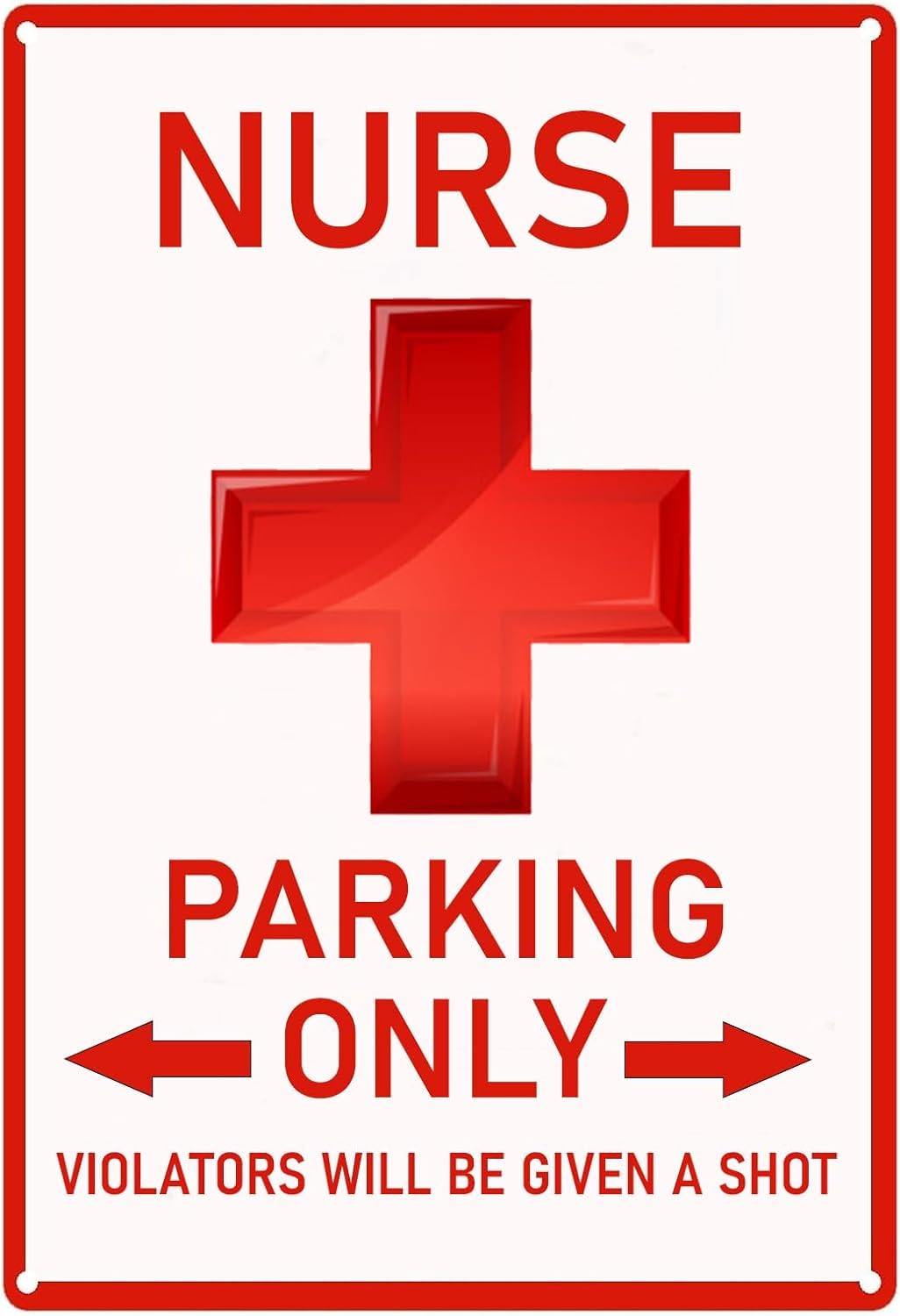 SMAZDFXX Nurse Parking Only Violators Will Be Given A Shot Vintage Style Metal Sign Retro Tin Plaque for Home Kitchen Bar Room Garage Man Cave Decor Accessories 5.5"x8"