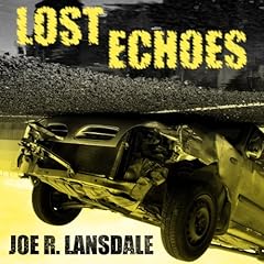 Lost Echoes Audiolibro Por Joe R. Lansdale arte de portada