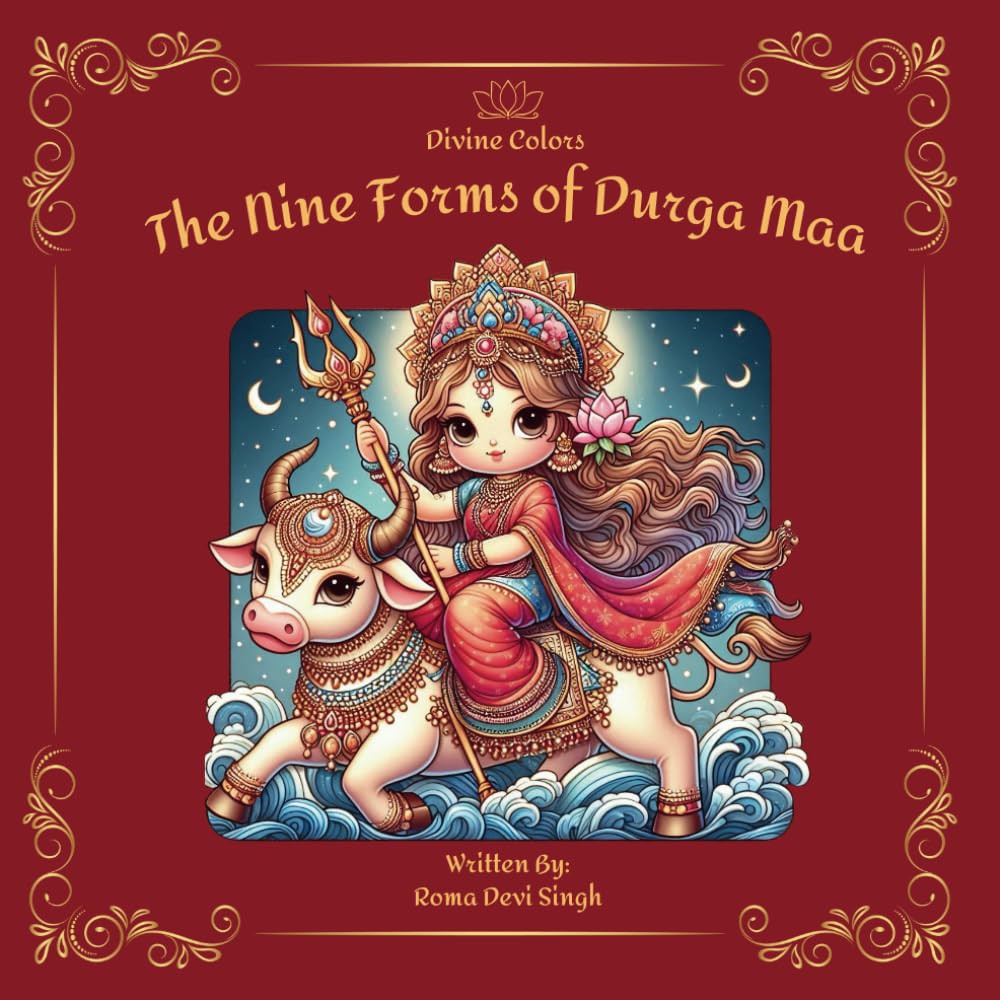 The Nine Forms of Durga Maa (Divine Colors)