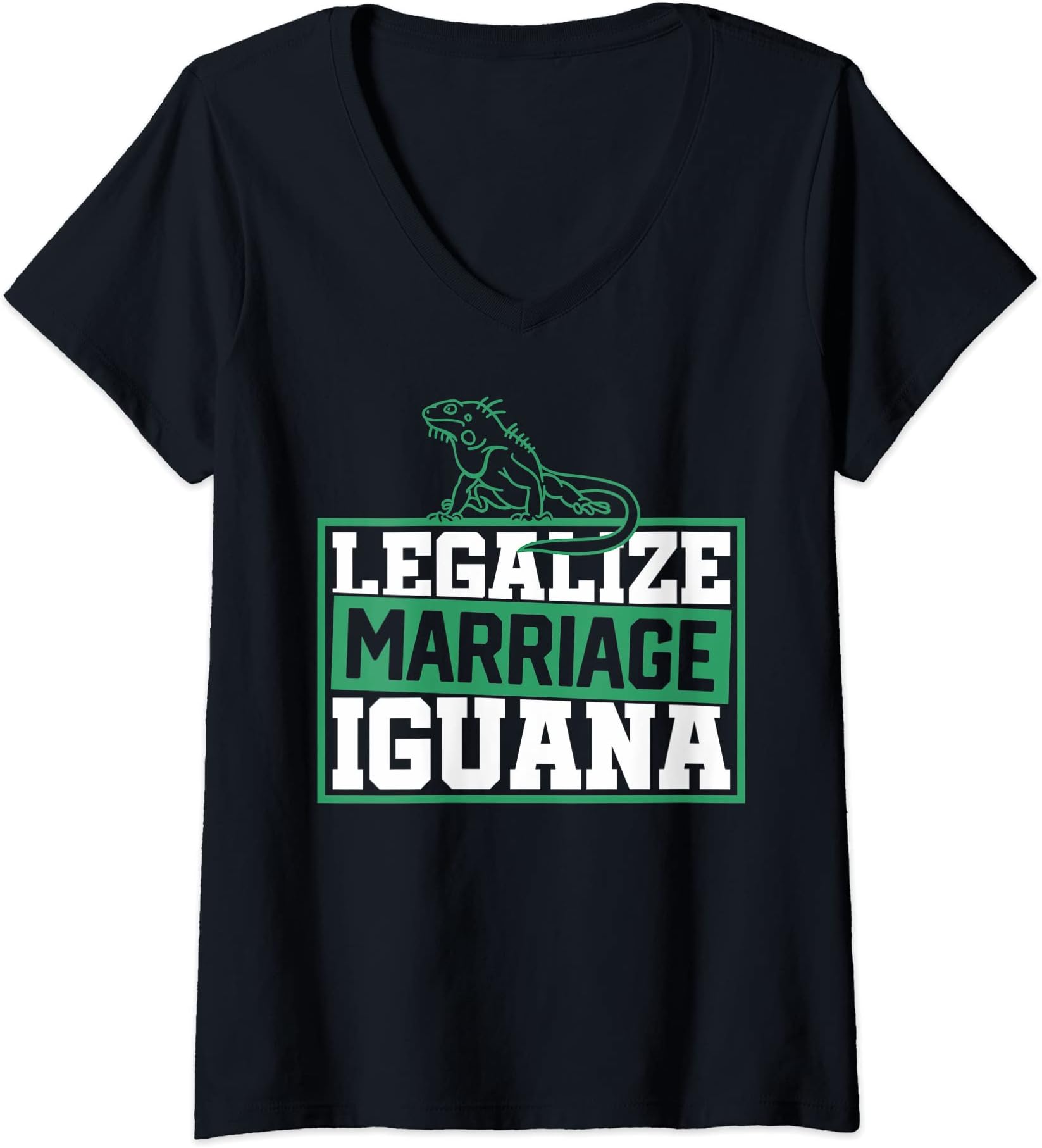 Iguana GiftsWomens LEGALIZE MARRIAGE IGUANA Gifts | Reptile Lover & Keeper V-Neck T-Shirt