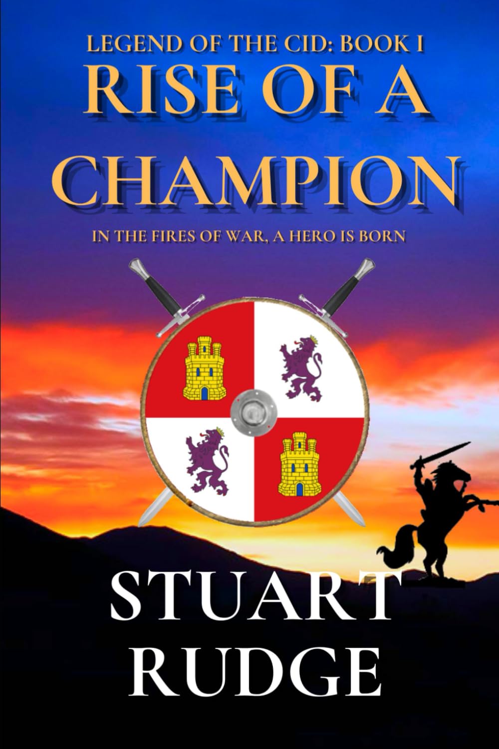 Rise of a Champion (Legend of the Cid)