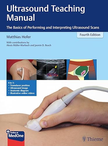 Ultrasound Teaching Manual: The Basics of Performing and Interpreting Ultrasound Scans 4th Edition