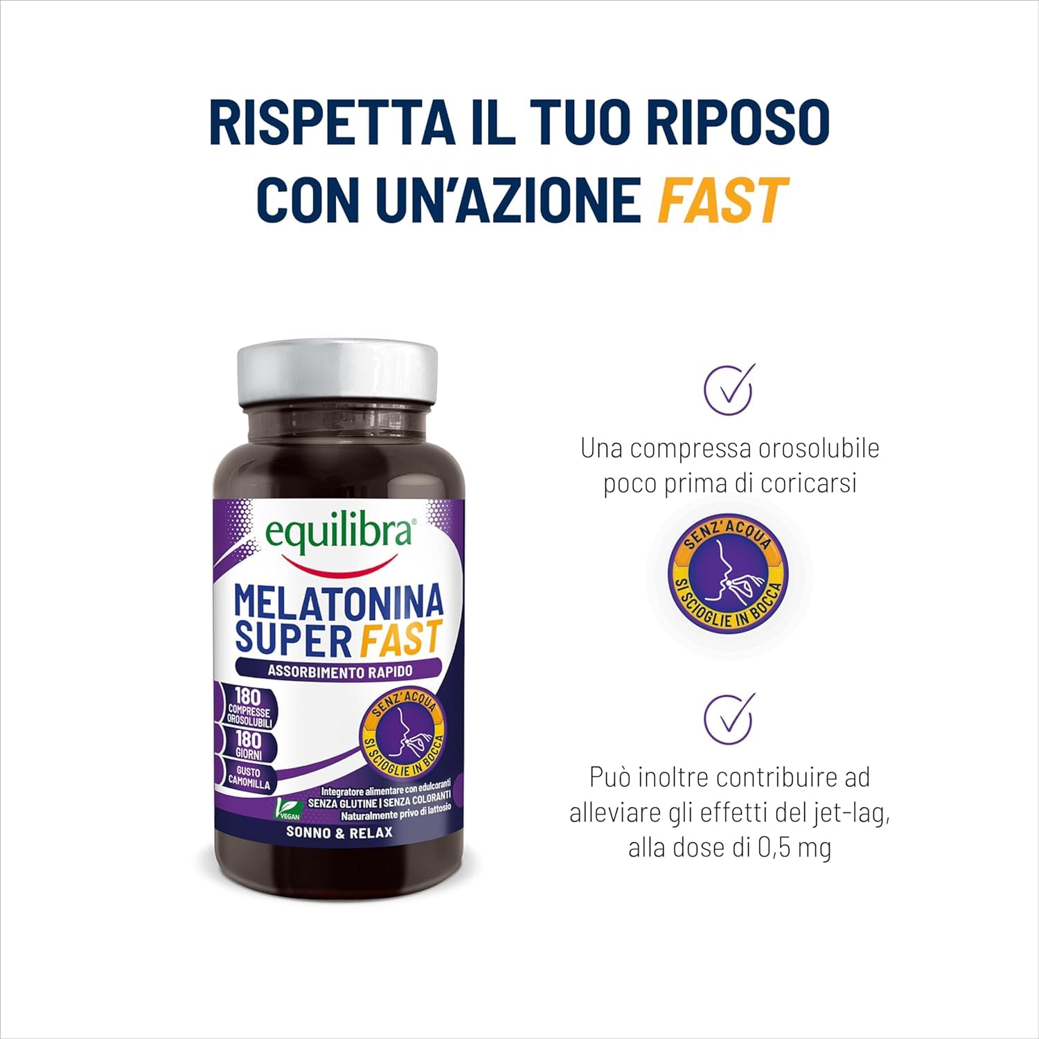 Equilibra Integratori Alimentari, Melatonina Super Fast, per Ridurre il Tempo per Prendere Sonno, con Assorbimento Rapido, Senza Bisogno di Acqua, Aroma Camomilla, Vegan, 180 Compresse Orosolubili