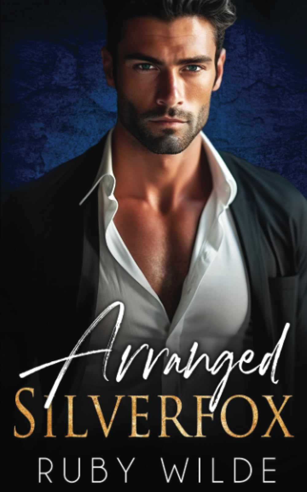Arranged Silverfox: An Enemies to Lovers Accidental Pregnancy Romance (Silverfox Bossy Daddies Series)