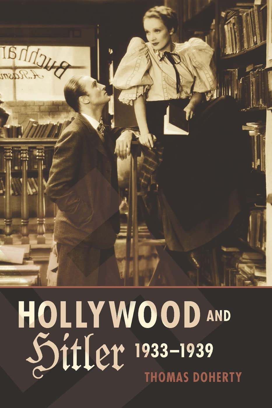 Hollywood and Hitler 1933-1939