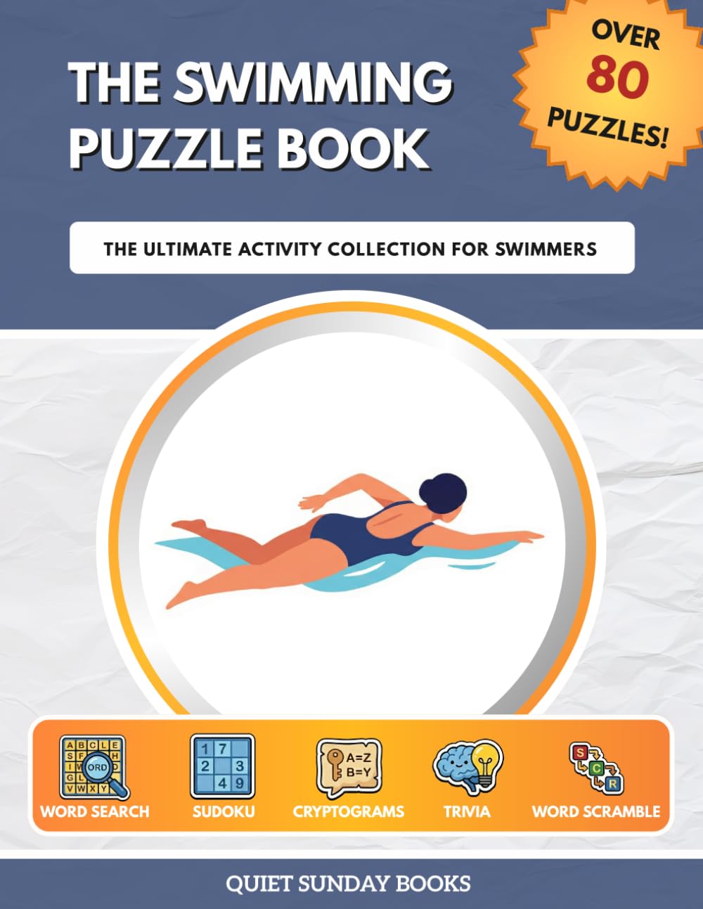 The Swimming Puzzle Book: The Ultimate Activity Collection for Swimmers