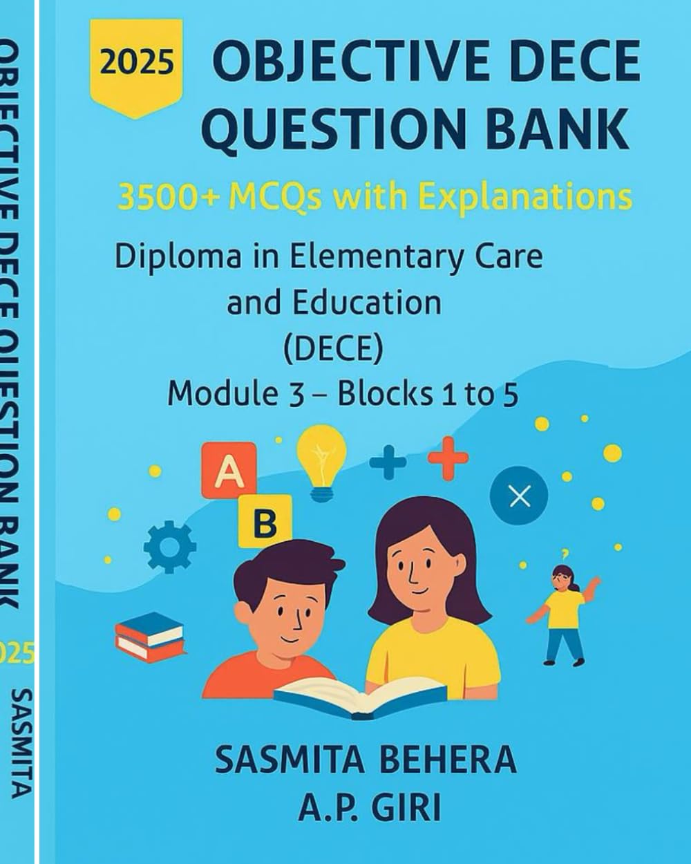 OBJECTIVE DECE QUESTION BANK: Comprehensive 1500+ MCQ Question Bank with Explanations for DECE (Diploma in Early Childhood Care & Education) – Module 3