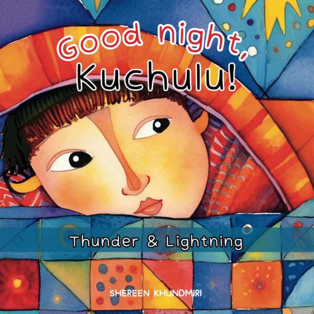 Good Night Kuchulu: Thunder and Lightning: Farsi and English Bilingual Journey to the Land of Tabassom