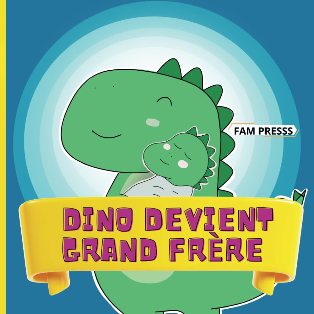 DINO DEVIENT GRAND FRÈRE: Livre illustré pour enfants sur un dinosaure T-Rex qui devient grand frère, pour les tout-petits
