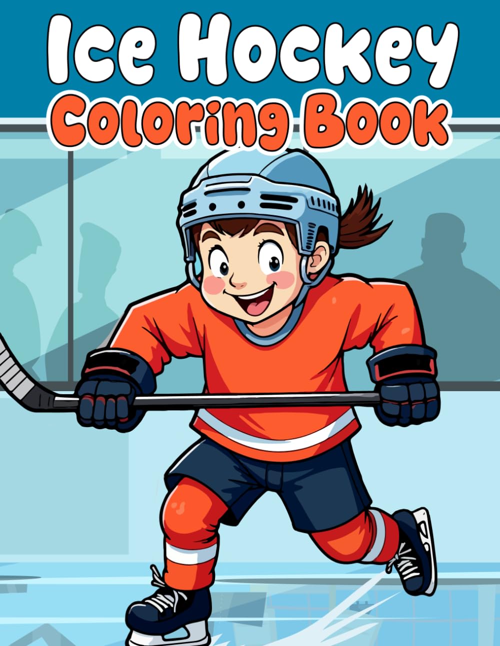 Ice Hockey Coloring Book: 30 simple and cute Coloring for boys and girls who love hockey