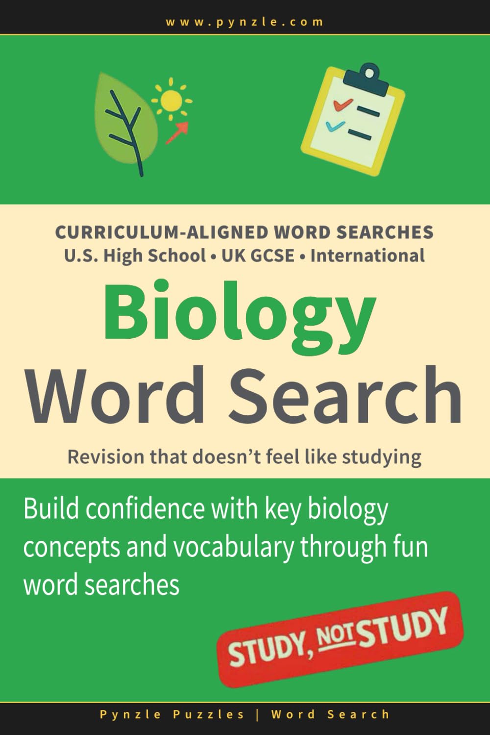 Biology Word Search: Curriculum-Aligned Fun Word Searches for U.S. High School, UK GCSE, and International Students — Revision that doesn’t feel like studying (Study NOT Study Word Search)