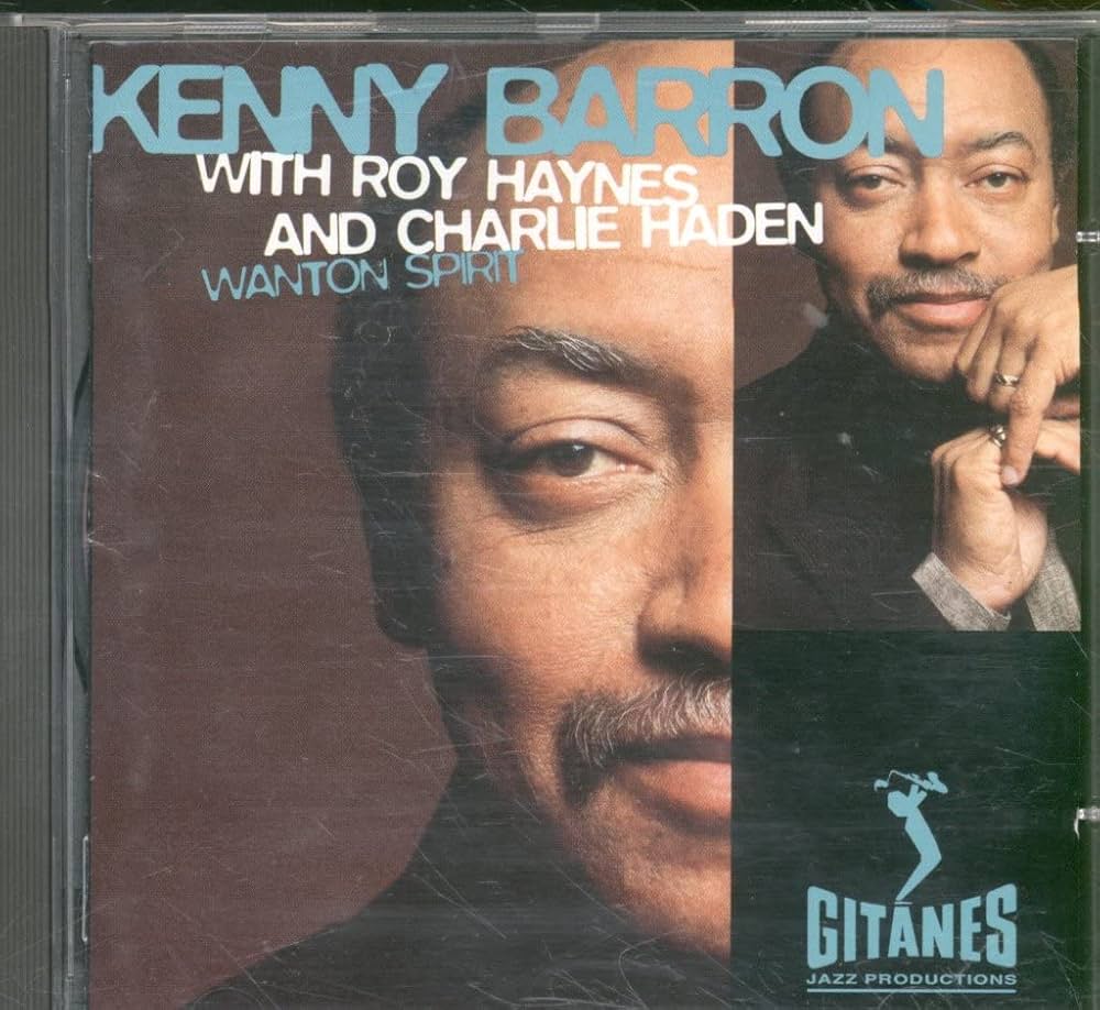 Kenny Barron, Charlie Haden, Roy Haynes - Wanton Spirit