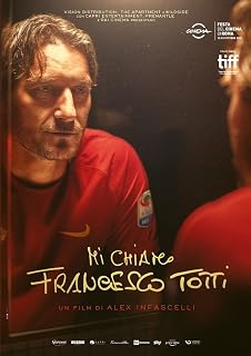 Mi Chiamo Francesco Totti
