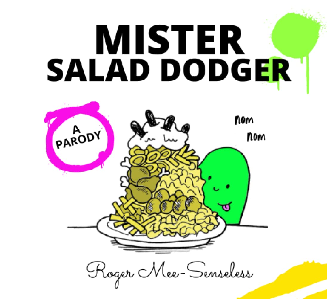 Mr Salad Dodger: A parody (Purely Parodies)
