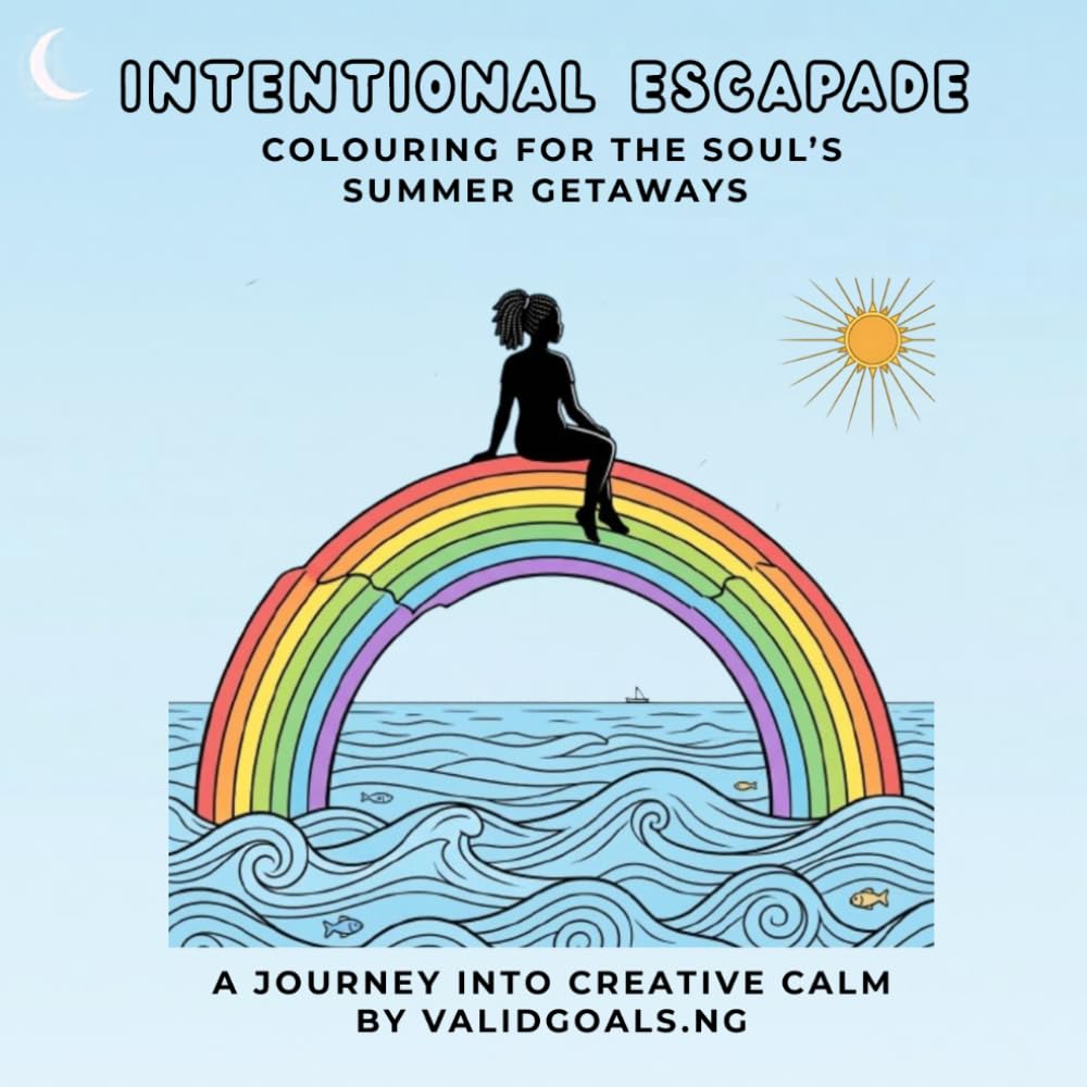 Intentional Escapade - Coloring Pages for The Soul's Summer Getaways: A Coloring Journey Into Creative Calm
