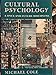 Cultural Psychology: A Once and Future Discipline