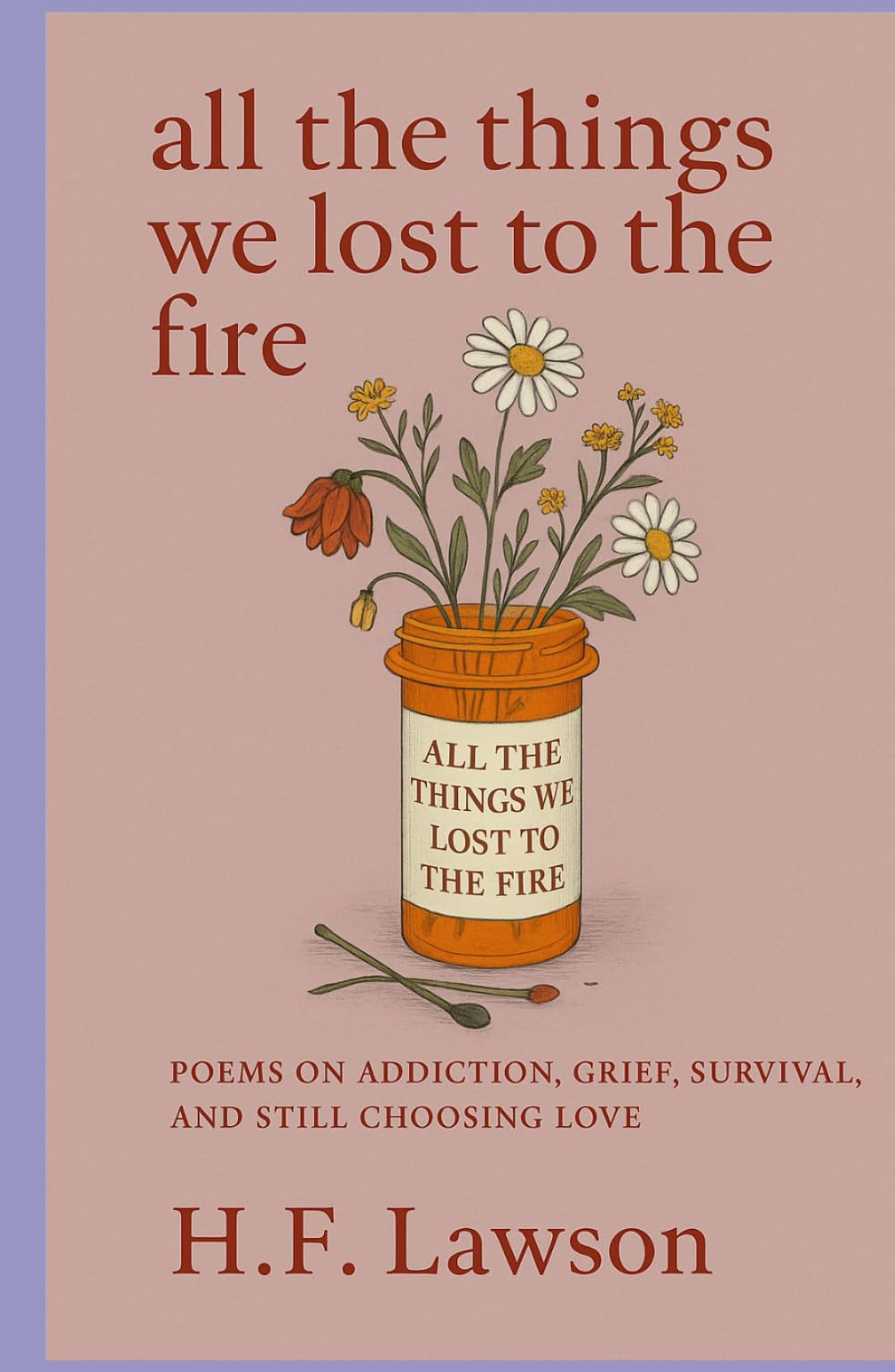 All the Things We Lost to the Fire