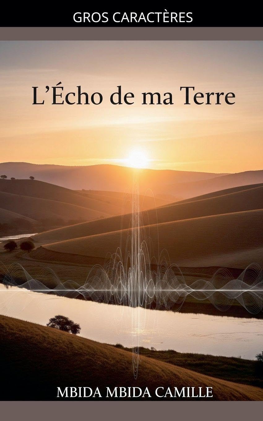 L'écho de ma terre