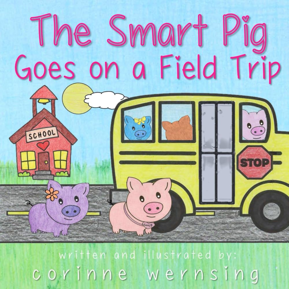 The Smart Pig Goes on a Field Trip