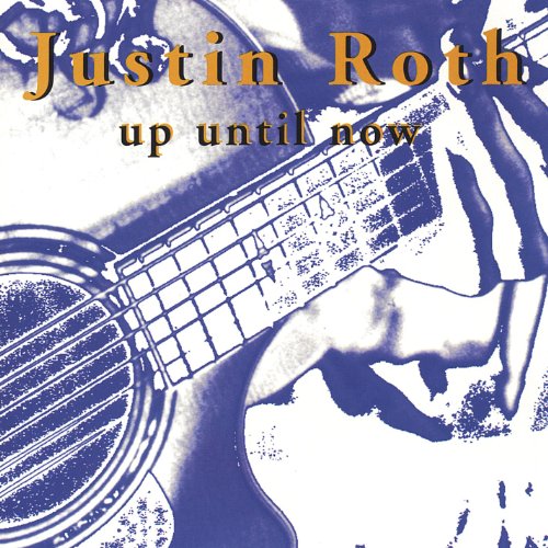 Amazon.com: Up Until Now : Justin Roth: Digital Music