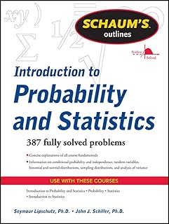 Schaum's Outline of Introduction to Probability and Statistics (Schaum's Outlines)