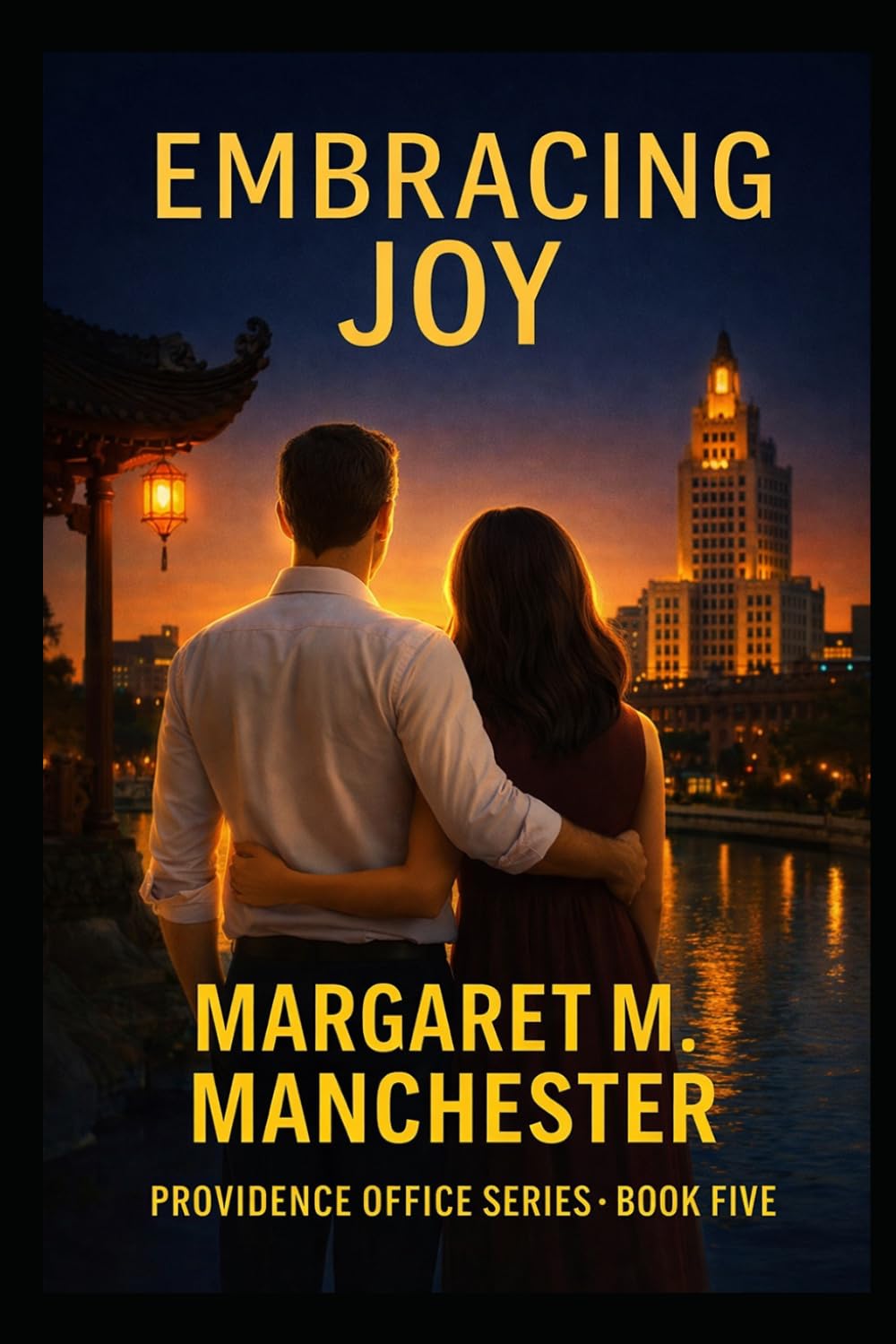 Embracing Joy: Dario and Alyssa’s Story (The Providence Office Series)