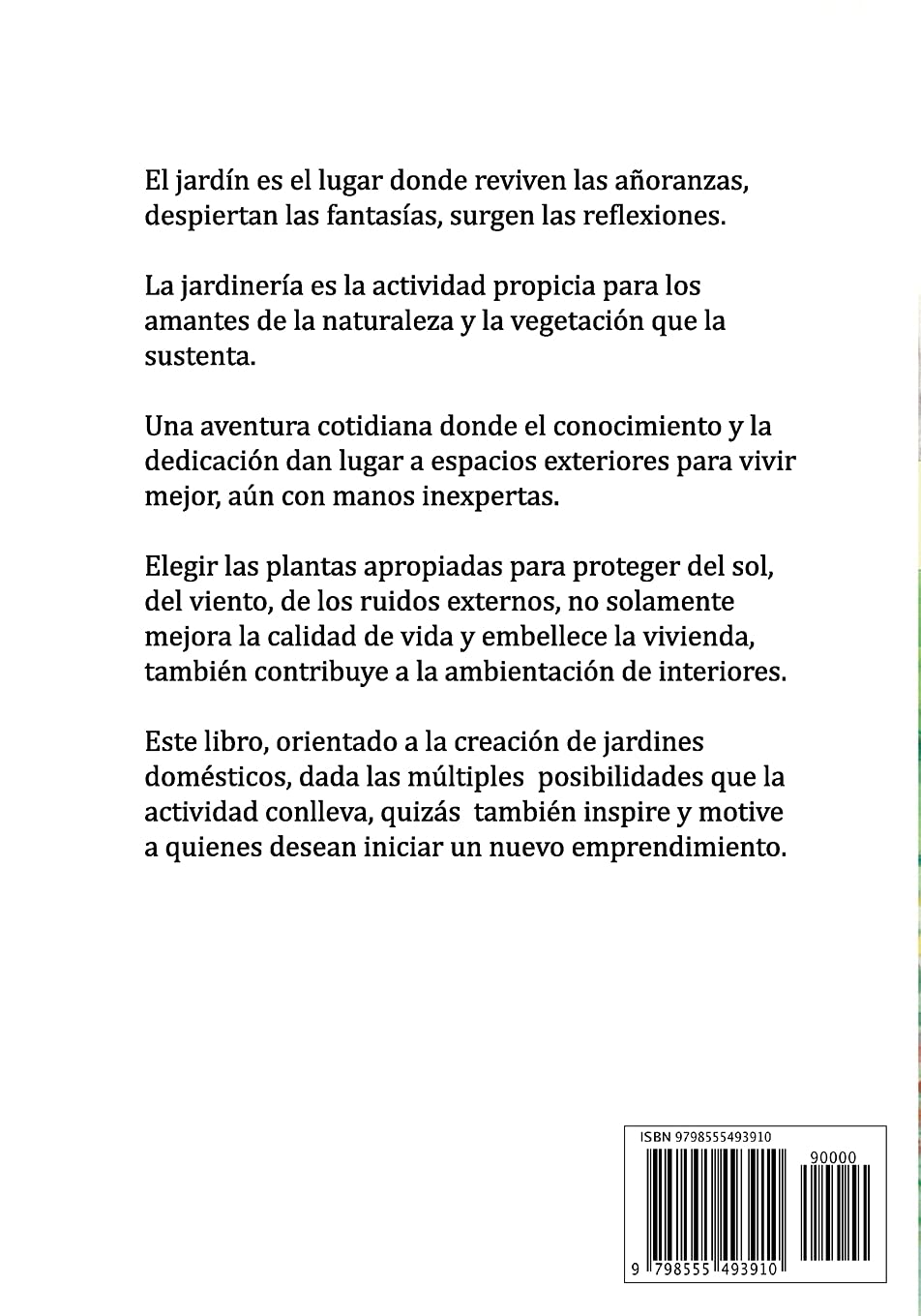 Jardinería, una aventura cotidiana: Técnicas prácticas Principios de diseño y ambientación Aplicación de contenidos: 2 (Libros de Jardinería y Paisajismo)