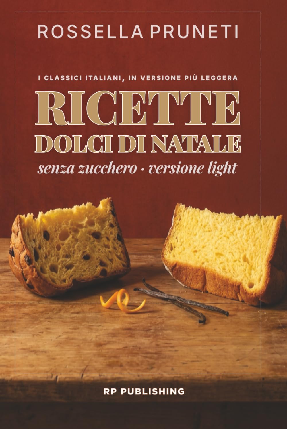 Ricette dolci di Natale light & senza zucchero