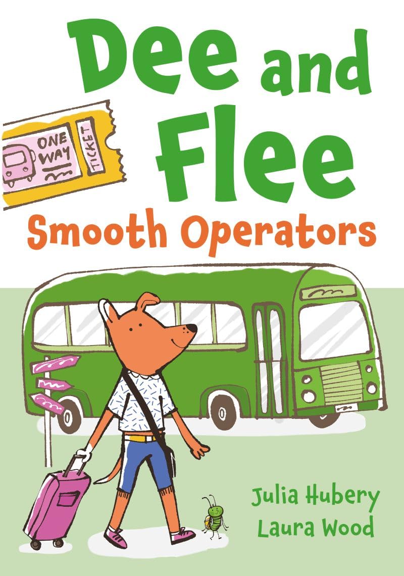 Dee and Flee Smooth Operators by Julia Hubery PAPERBACK 9781805950363