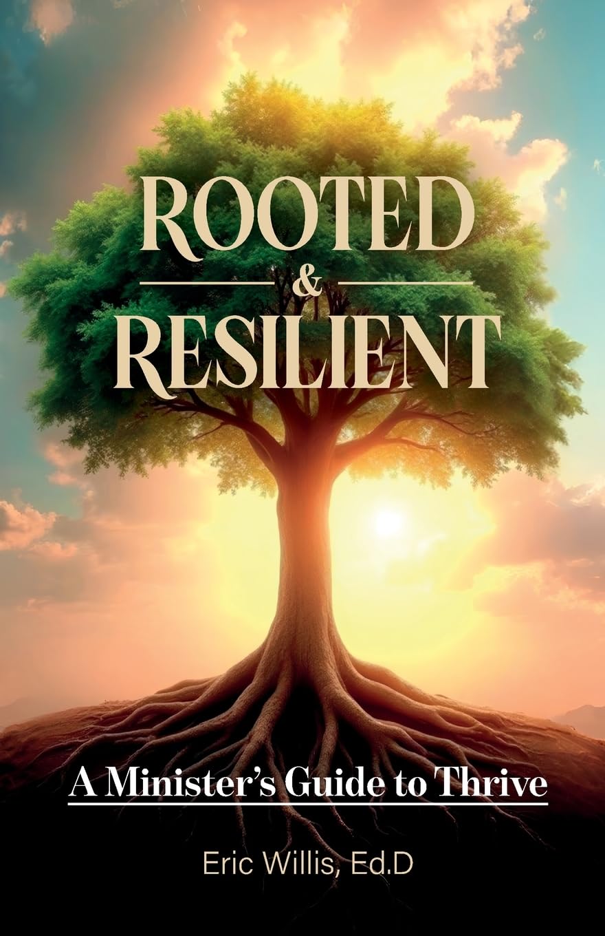Rooted & Resilient: A Minister's Guide to Thrive