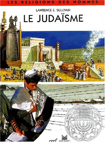 Le judaïsme Le judaïsme