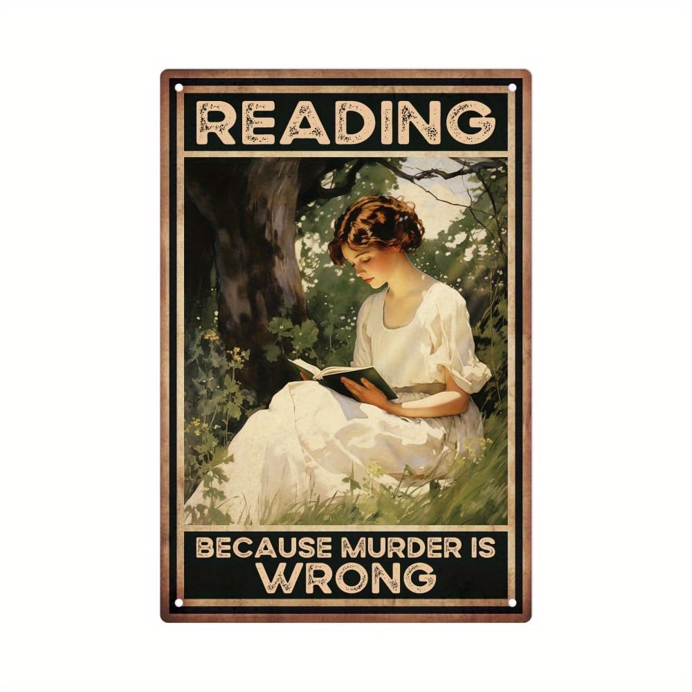 peiyeety Reading Because Murder Is Wrong Aluminium Metal Tin Sign Home Plaque Poster Home Bar Pub Wall are Decor New 8"x12"