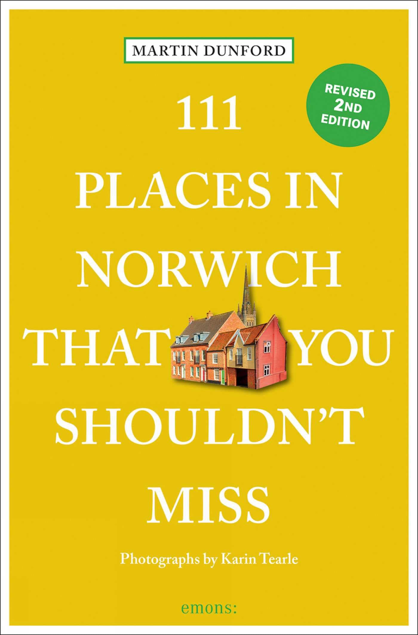 111 Places in Norwich That You Shouldn't Miss: Travel Guide